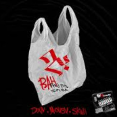 MOUSV - BAH Ft.(DXN, SKULL) (Prod. Gelba)