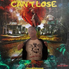 JayyUnknown - Can’t Lose (Official Audio)
