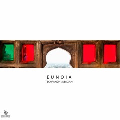 Eunoia by Tech Panda & Kenzani