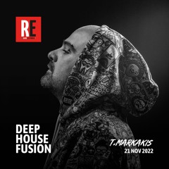 RE - DEEP HOUSE FUSION EP 04 by T.MARKAKIS