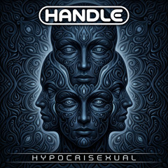 Handle - (2006) 27.39 Years - Hypocrisexual [v2b1S01]