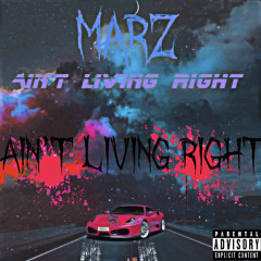 Marz-Aint Living Right Ft Dive Deep