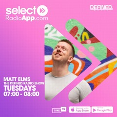 The Defined Radio Show 019 - Mixed & Presented by Matt Elms