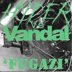 Fugazi (Vandal Remix)