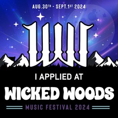Wicked Woods music festival 2024 artist application