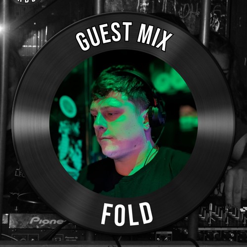 Guest Mix 010 - Fold