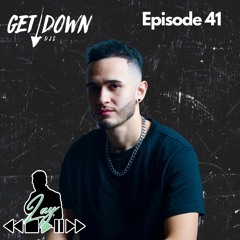 Get Down Radio - Episode 41 DJ Zay