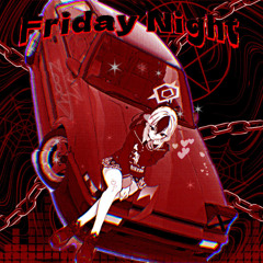 Friday Night
