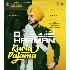 Kurta Pajama Remix DJ Harman