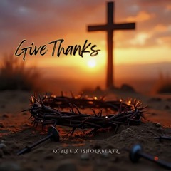 Give Thanks