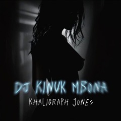 Khaligraph Jones - Mbona (Dj Kinuk Urban Kiz Amapiano edit)