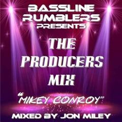 The Producer's Mix - Mikey Conroy (Mixed By Jon Miley)