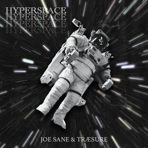 TRÆSURE & JOE SANE - Hyperspace