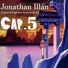 Jonathan Illán @70B - Cap 5 (Organic & Progressive House  01-06-25)