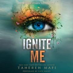 ACCESS [EPUB KINDLE PDF EBOOK] Ignite Me by  Tahereh Mafi,Kate Simses,HarperAudio ✅