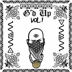 G'd Up Vol. 1