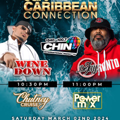 March 2nd 2024 - The Chutney Cruise - CHIN Radio 100.7fm (2024 Chutney)