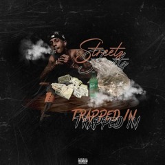 Street Talk (Trapped In)