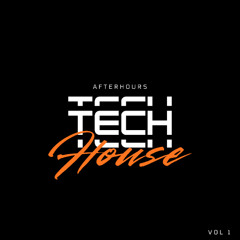AFTERHOURS TECH HOUSE 2