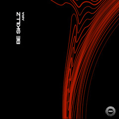 BE SKILLZ - AIRA (Original Mix)