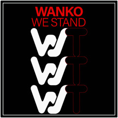 Wanko - We Stand @ World Sound Trax