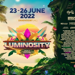 Luminosity Beach Festival 2022 - Friday Warmup Mix - By Eich