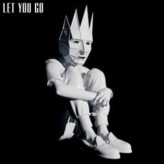 Let You Go