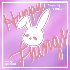 [ Happy Things ] J RABBIT Cover - Itsumi