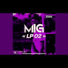 [EXCLU] - MIG Lp 02