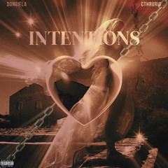 Intentions feat. CThruRio (prod. Spuree)
