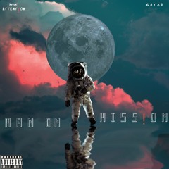 MAN ON A MISSION x GatzB