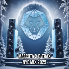 Mascota x D-Trax - NYE Mix 2025