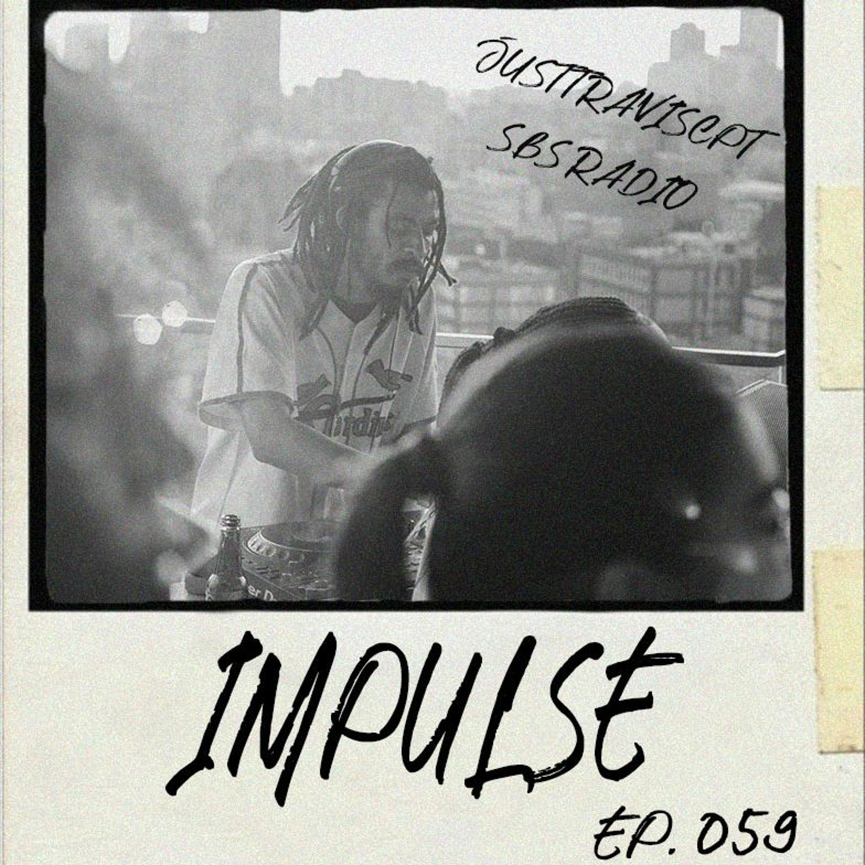 IMPULSE: Justtraviscpt Mix - Ep. 059