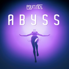 Poumtica - ABYSS [FREE DOWNLOAD]