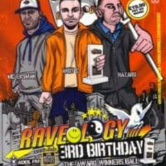 DJ Hazard w/ Fearless, Eksman, Trigga & Nutcracka @ Raveology 3rd Birthday 2007