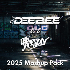 DJ DeeBee X Dan Jackson 2025 Mashup Pack FREE DOWNLOAD!