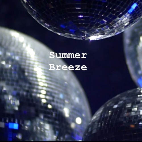 Thx - Project -Summer Breeze