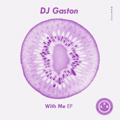 Camon Whit Me ( Original Mix Dj Gaston 2024 )