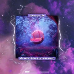 Vì Sao Em Phải Khóc, Bên Trên Tầng Lầu - L O U B Ft Hoàng Khiêm - Hoàng Long Fix Remix 2022