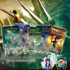 Episode 92 Percy Jackson & The Olympians Questionnaire