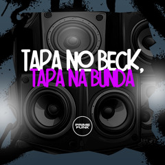 Tapa No Beck, Tapa Na Bunda (feat. Prime Funk)