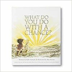 E.B.O.O.K.✔️ What Do You Do With a Chance? — New York Times best seller Full Audiobook