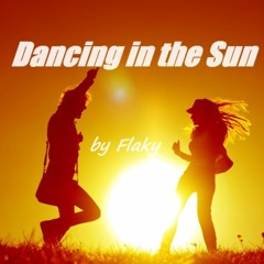 Flaky Dancing in the Sun