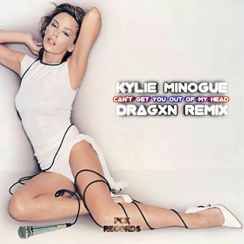 Stream Kylie Minogue - Can't Get You out of My Head (Dragxn Remix 2022)  (PCK RECORDS) by Adrian M | Listen online for free on SoundCloud