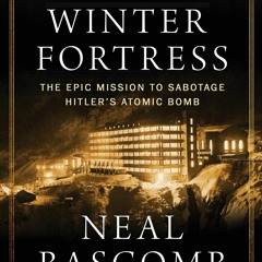 Read The Winter Fortress: The Epic Mission to Sabotage Hitler's Atomic Bomb