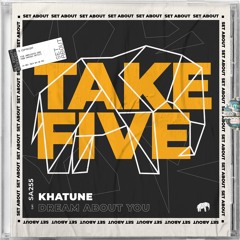 Khatune - Dream About You  (Original Mix) [SET ABOUT]
