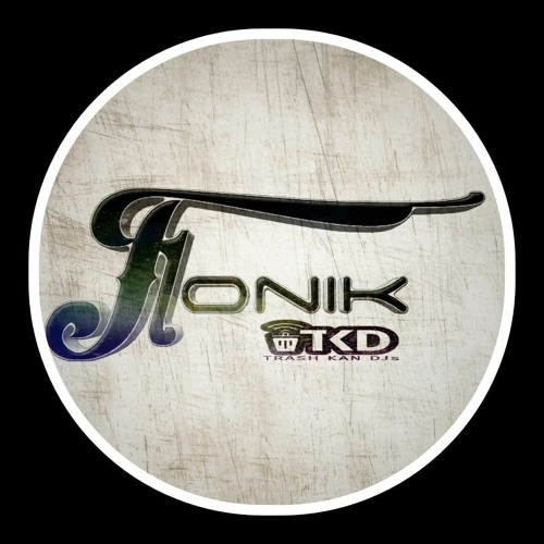 TrashKan Djs -  Hooked on Fonik