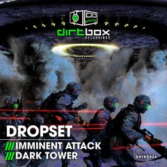 Dropset- Dark Tower- Dirtbox Recordings- DRTBX033- 2022