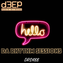 Da Rhythm Sessions 11th June 2025 (DRS488)