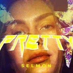 Selmon - Pretty (prod. SaruBeatz)